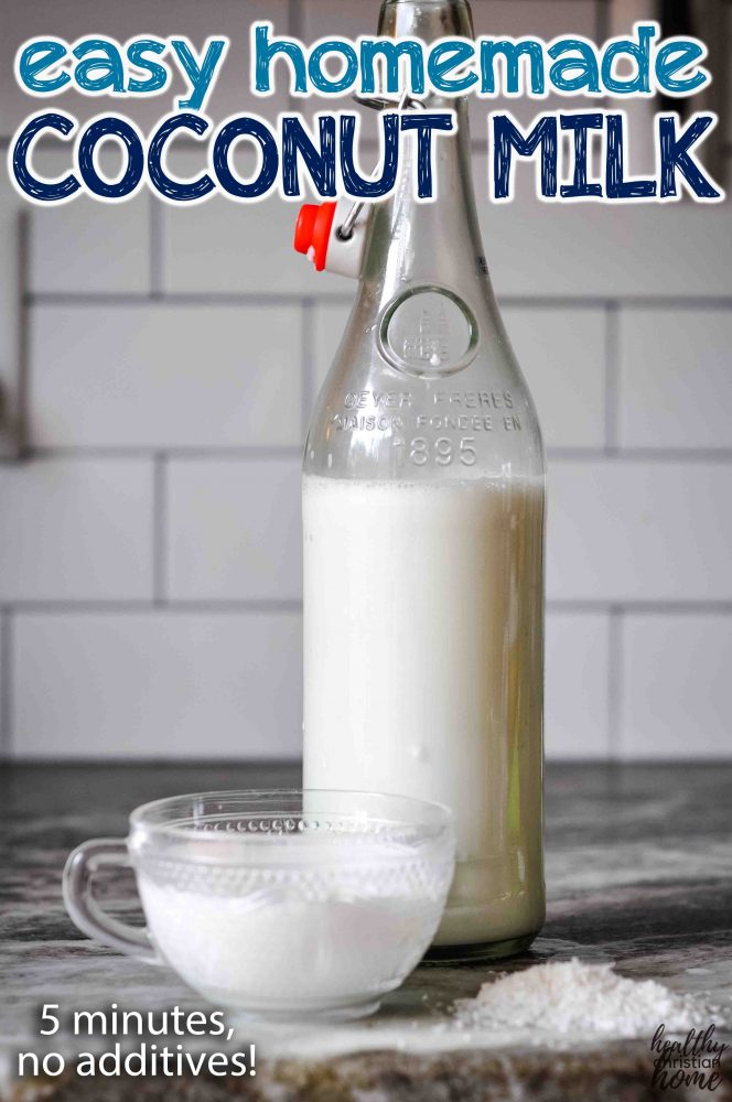 Easiest Homemade Coconut Milk