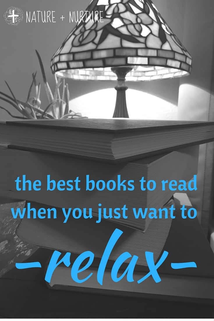 Best books to read when you just want to relax...