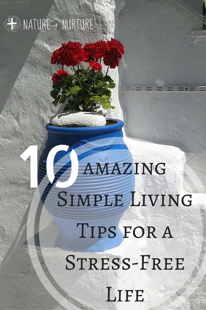 Simple Living Tips for a Stress-Free Life