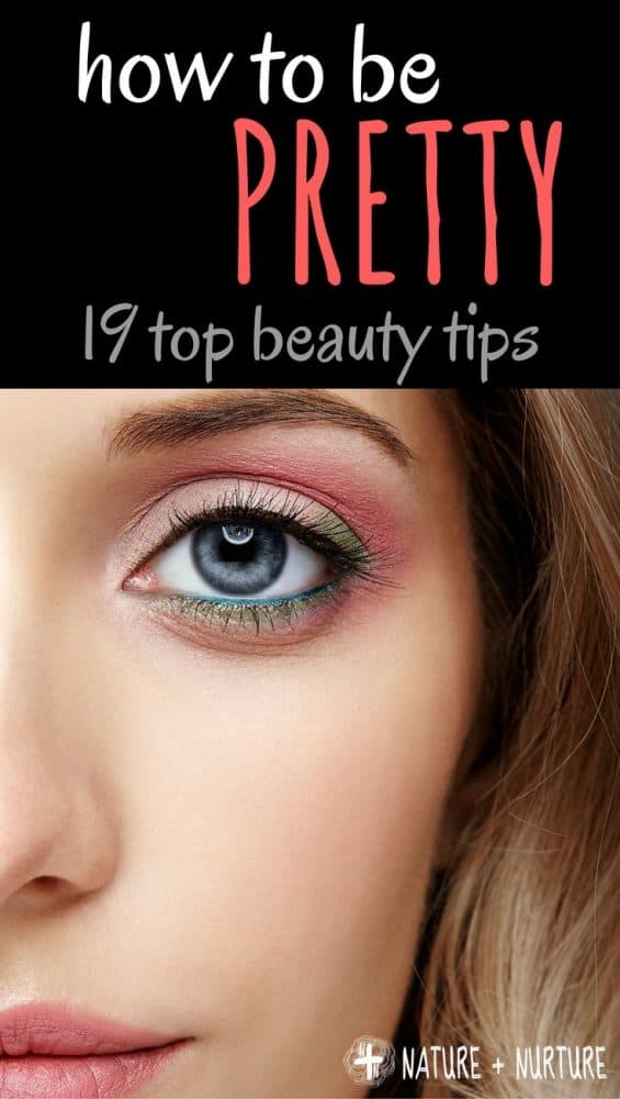 How to Be Pretty (even when you don't feel like it) 19 Timeless