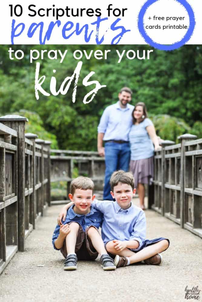 These 10 prayers for children support your chid's spiritual, physical, and emotional life. All parents need to start praying these Scripture-based prayers! #christianparenting #godlykids #prayer