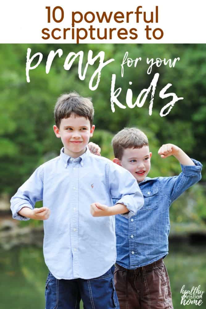 These 10 prayers for children support your chid's spiritual, physical, and emotional life. All parents need to start praying these Scripture-based prayers! #prayer #scripture #prayforkids #christianparenting