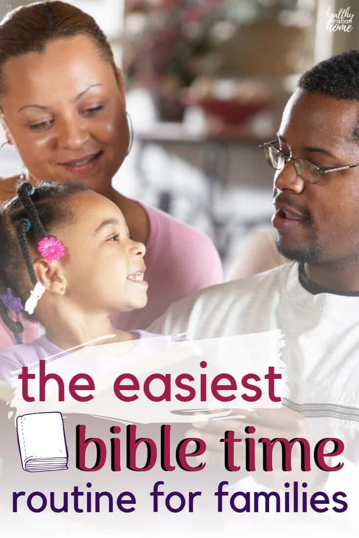 How to Start a Daily Family Bible Time & Devotional Routine (the easy way)