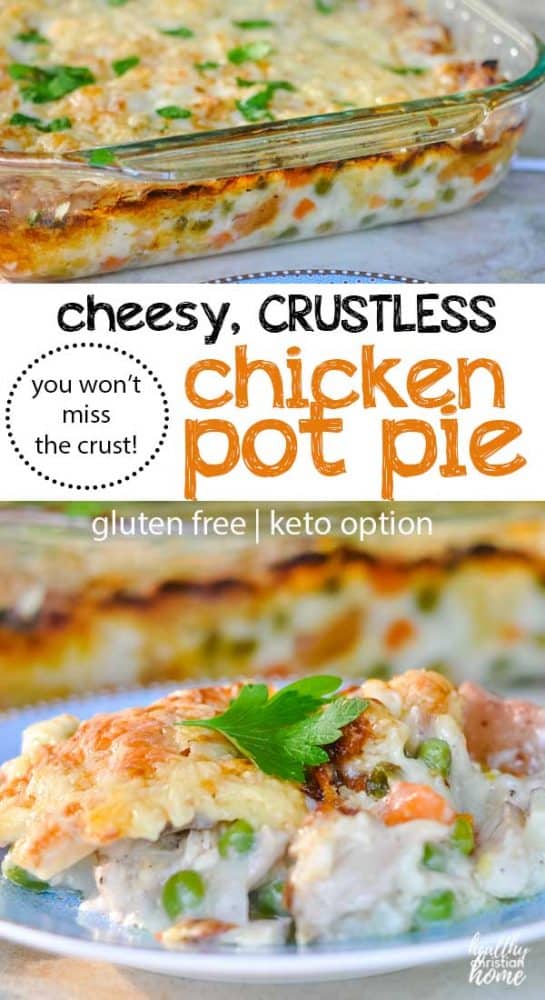 Cheesy crustless chicken pot pie collage with title text overlay.