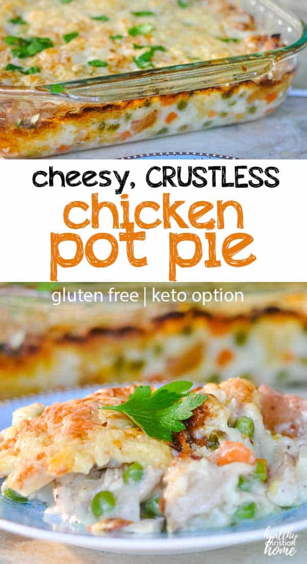 Chicken Pot Pie Casserole (Gluten Free Option)