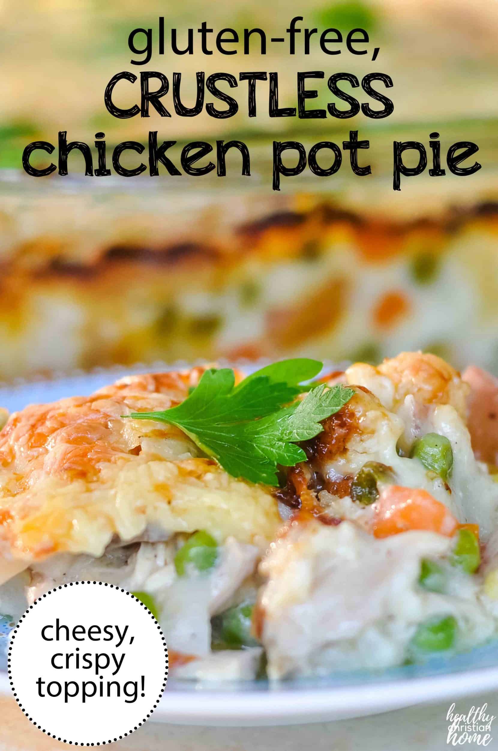 Gluten Free Crustless Chicken Pot Pie Healthy Christian Home