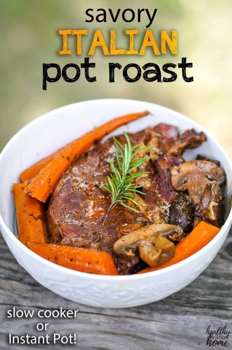 Savory Italian Pot Roast (easy Instant Pot or slow cooker dump dinner!)