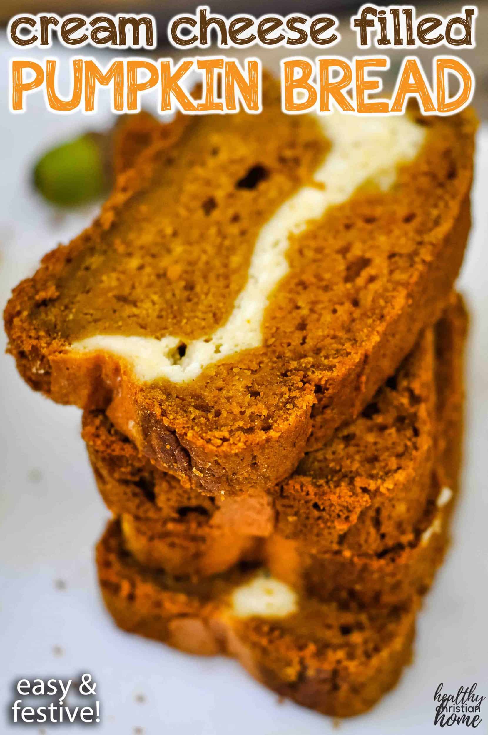 The BEST Pumpkin Bread with Cream Cheese