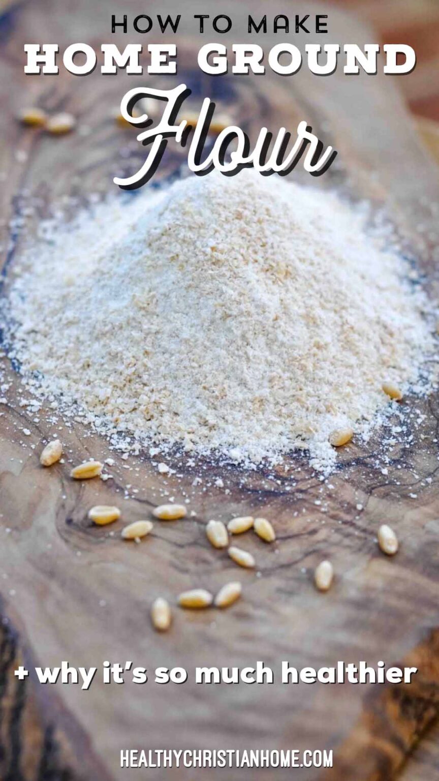 How to Make Flour at Home (nutrition benefits & full tutorial)