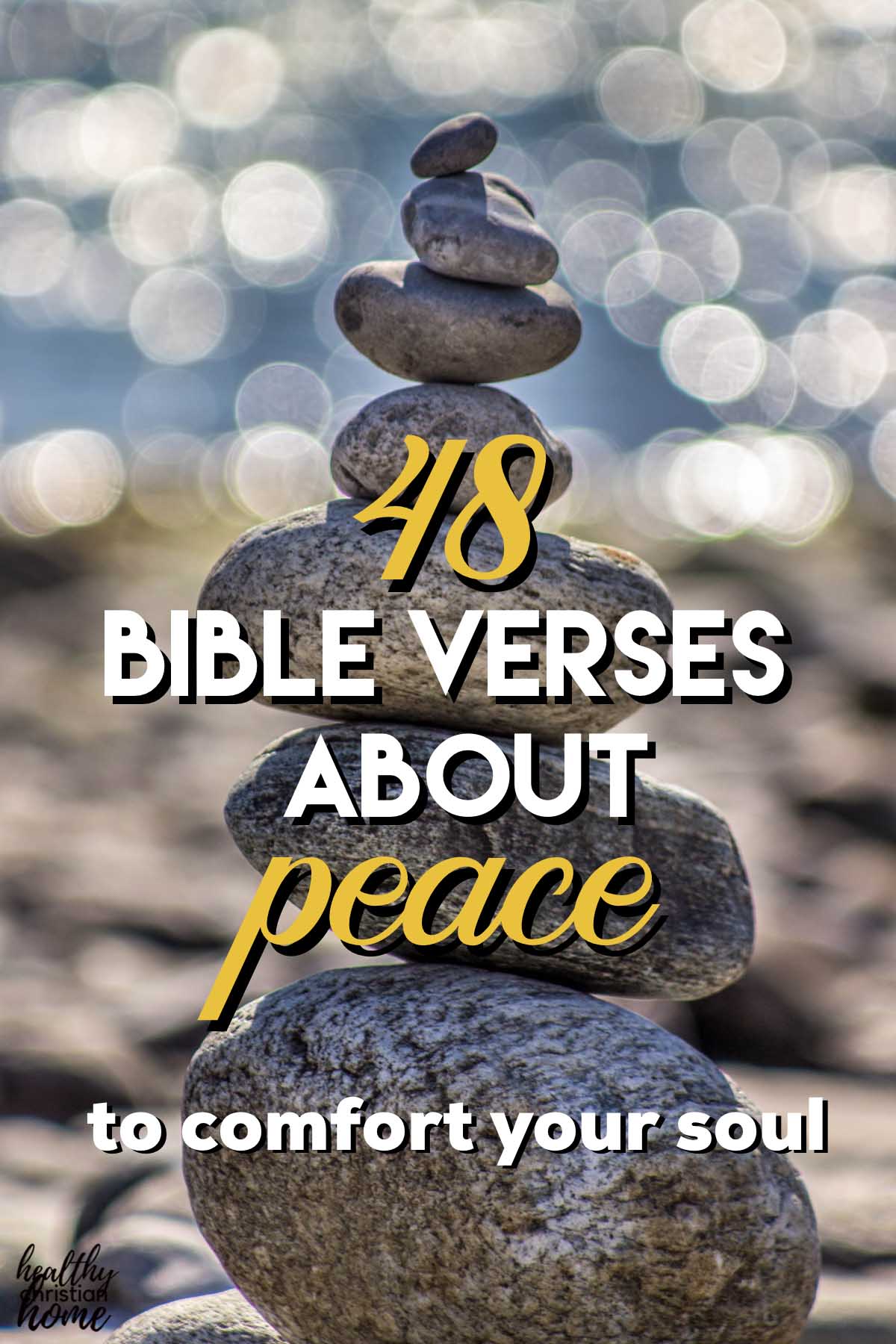 48 Bible Verses About Peace to Comfort Your Soul