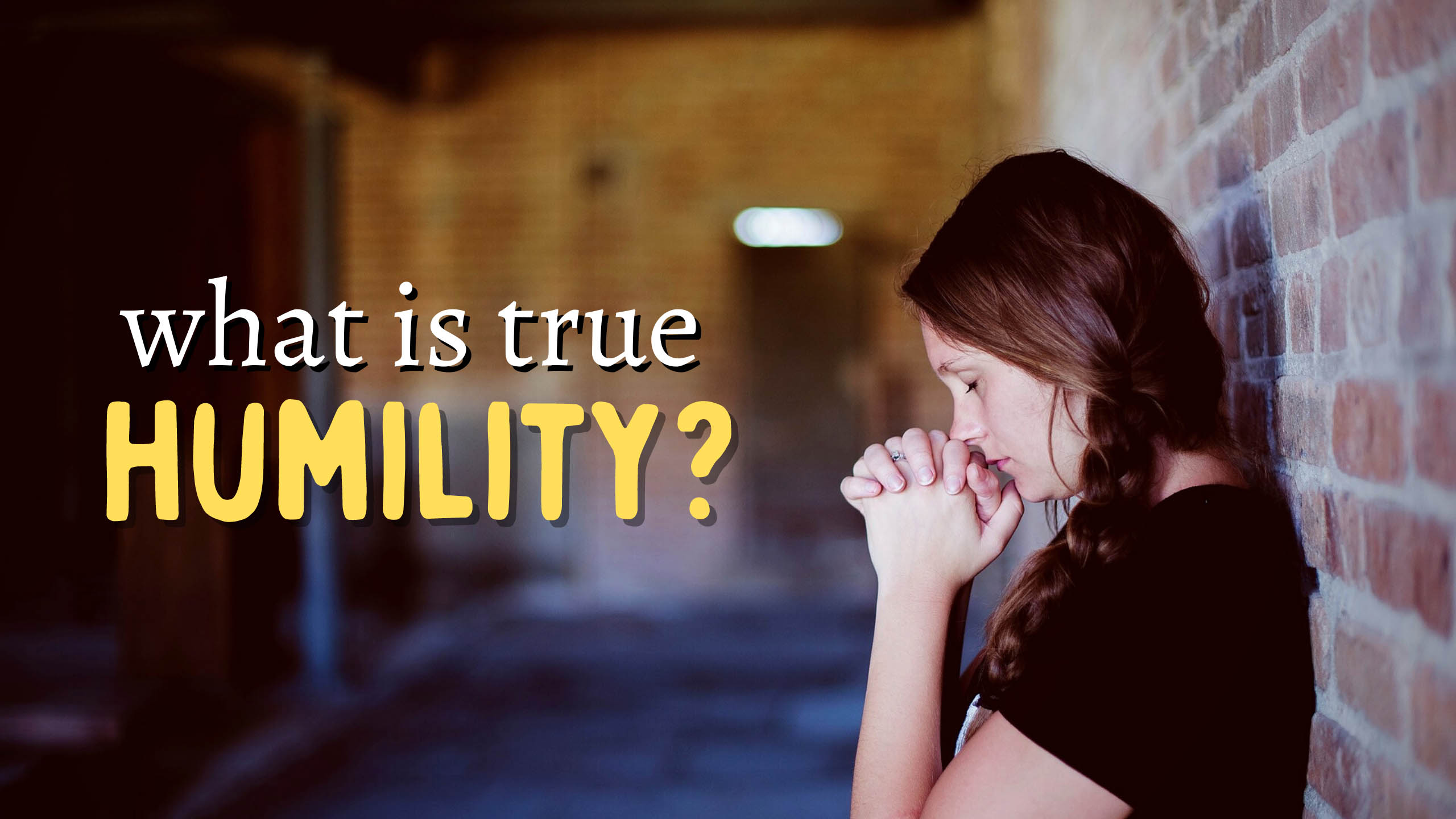 What Is The Meaning Of Humility Brainly