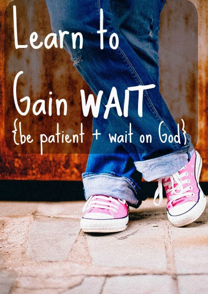 A person's legs with the text - wait on the Lord.