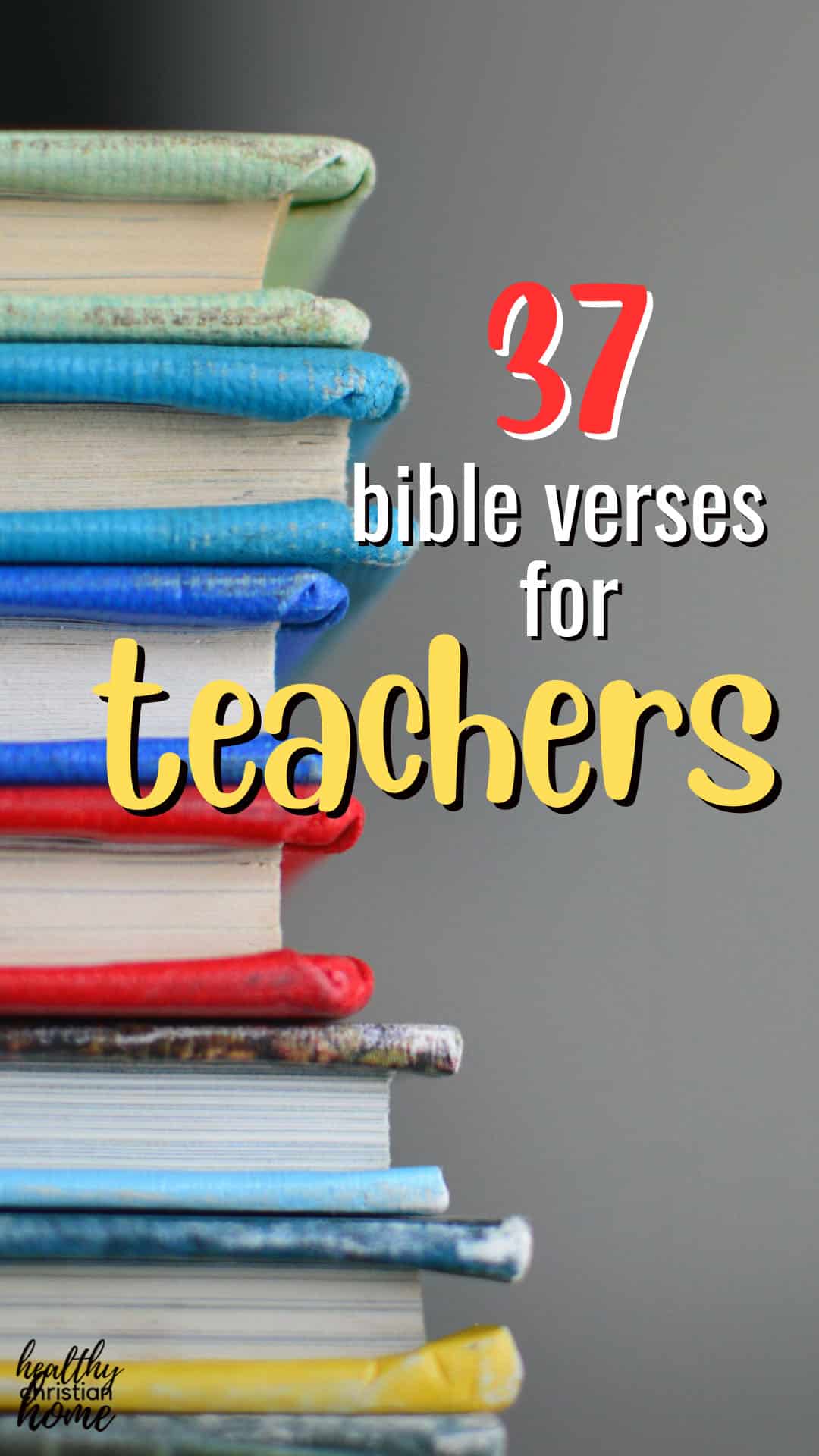 37 Amazing Bible Verses for Teachers (+ a special prayer for teachers)