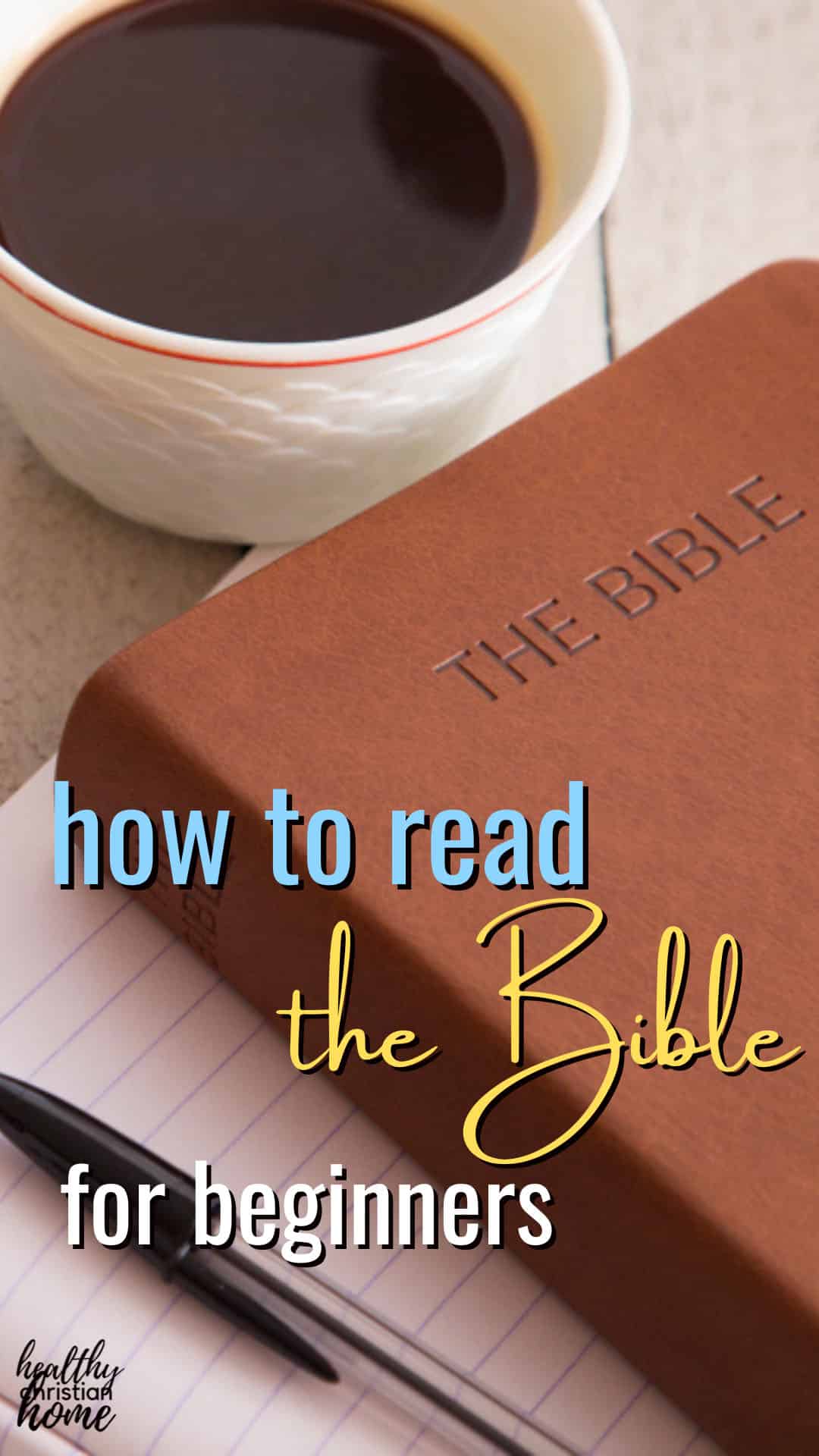 bible on a table with text saying how to read the bible